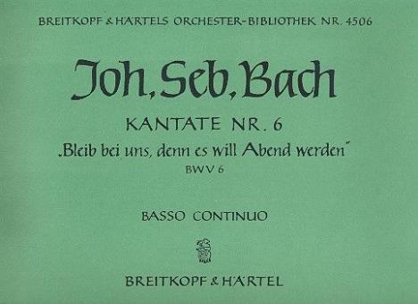 Bleib bei uns, denn es will Abend werden 