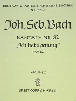 Kantate Nr. 82 "Ich habe genug (genung)" (Mariae Reinigung) für Bass-Solo und Orchester 