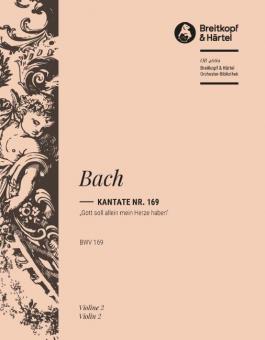 Kantate Nr. 169 "Gott soll allein mein Herze haben (God's self alone my heart possesseth)" BWV 169 (18. Sonntag nach Trinitatis) für Alt-Solo, Solo-Orgel, gemischter Chor (SATB) und Orchester 