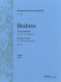 Schicksalslied op. 54 ('Ihr wandelt droben im Licht') für Chor und Orchester 