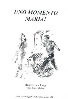 Uno momento Maria! 