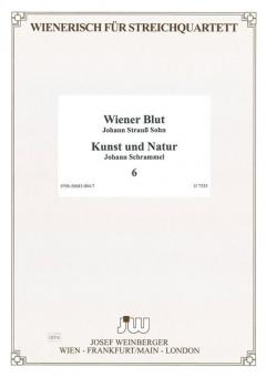 Wienerisch für Streichquartett - Kunst und Natur/Wiener Blut 