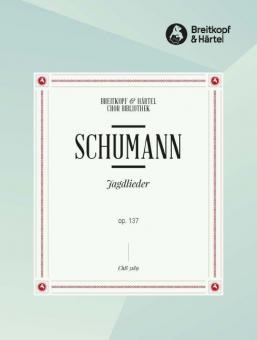 Jagdlieder op. 137 