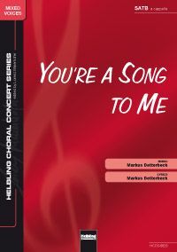 You're A Song To Me 
