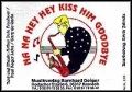 Na Na Hey Hey Kiss Him Goodbye 