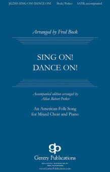 Sing On, Dance On 