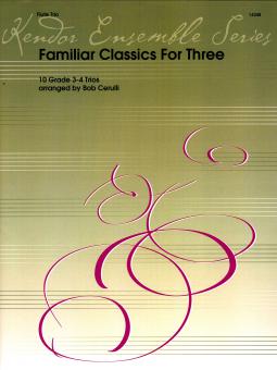 Familiar Classics For Three Standard