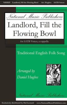 Landlord, Fill The Flowing Bowl Standard