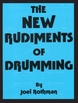The New Rudiments of Drumming 
