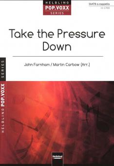 Take the Pressure Down 