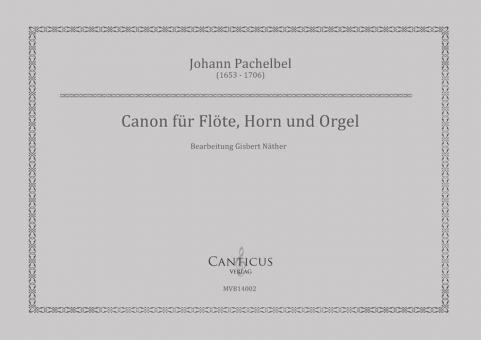 Canon für Flöte, Horn und Orgel 