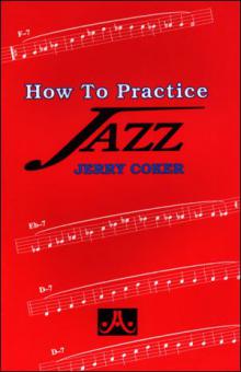How To Practice Jazz 