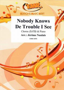 Nobody Knows De Trouble I See Standard