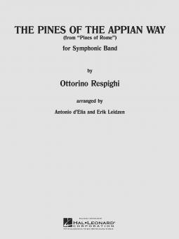Pines Of The Appian Way From The Pines Of Rome For Symphonic Band 
