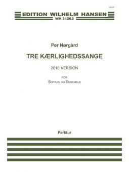 Tre Kaerlighedssange (Three Love Songs) 