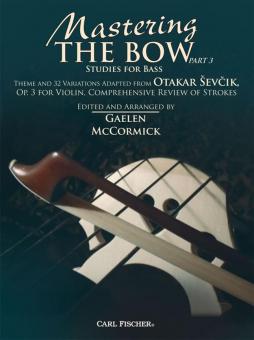 Mastering the Bow Part 3 