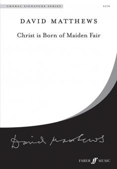 Christ Is Born Of Maiden Fair 