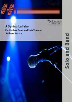 A Spring Lullaby (Fanfarenorchester) 