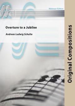 Overture to a Jubilee (Fanfarenorchester) 