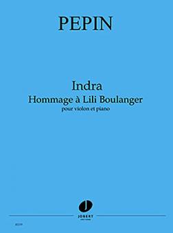 Indra - Hommage à Lili Boulanger 