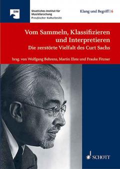 Klang und Begriff 6: Vom Sammeln, Klassifizieren und Interpretieren 