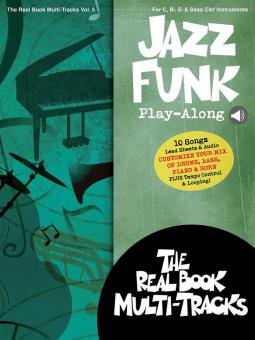 Real Book Multi-Tracks Vol. 5: Jazz Funk Play-Along for C, Bb, Eb