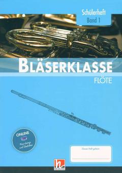 Bläserklasse - Schülerheft Band 1 (Flöte) 