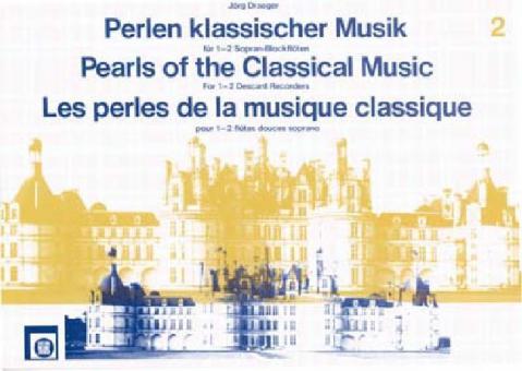 Perlen klassischer Musik Heft 2 