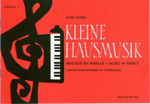 Kleine Hausmusik Heft 1 