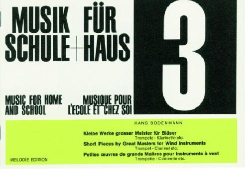 Musik für Schule und Haus Heft 3 