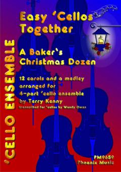 Easy Cellos Together: Baker's Christmas Dozen Standard
