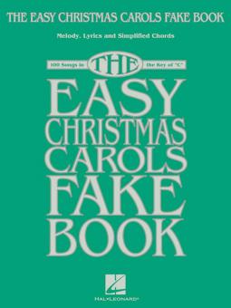 The Easy Christmas Carols Fake Book 