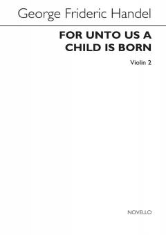 For Unto Us A Child is Born 