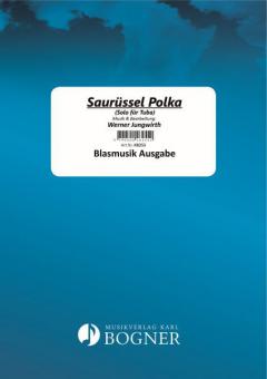 Saurüssel Polka 