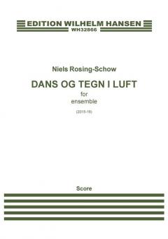 Dans og Tegn i Luft / Dance And Signs In The Air 