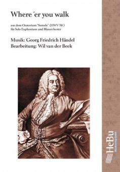 Where'er you walk aus dem Oratorium 'Semele' HWV 58 
