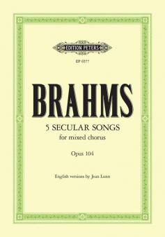 Unaccompanied Secular Songs for Mixed Chorus Op. 104 