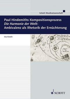 Paul Hindemiths Kompositionsprozess 'Die Harmonie der Welt' 