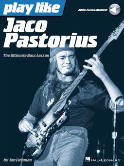 Play Like Jaco Pastorius: the Ultimate Bass Lesson 