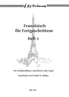 Französisch für Fortgeschrittene 1 - Mit Playalong-CD 