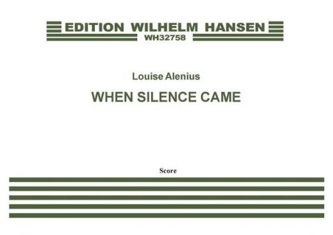 When Silence Came 