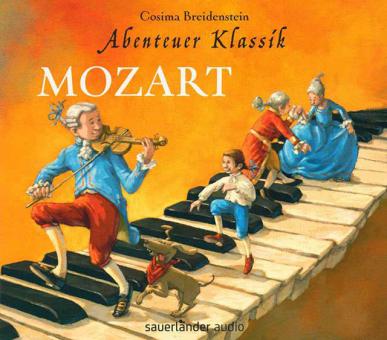 Abenteuer Klassik: Mozart 