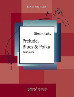 Prélude, Blues & Polka Standard
