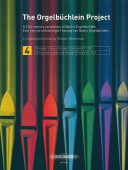 The Orgelbüchlein Project 4: A 21st-century completion of Bach’s Orgelbüchlein 