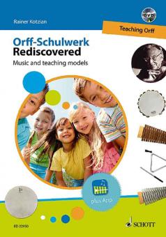 Orff-Schulwerk Rediscovered - Teaching Orff 