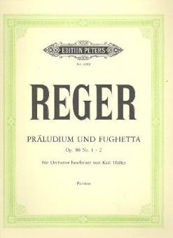 Prelude & Fughetta Op.80/1 & 2 