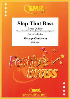 Slap That Bass Standard