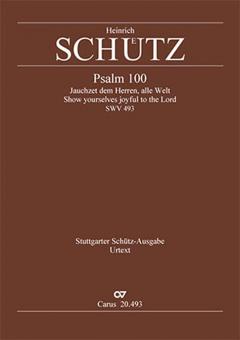 Psalm 100. 'Jauchzet dem Herren, alle Welt' 