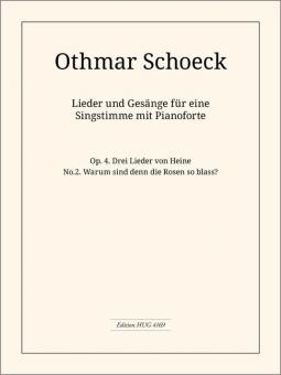 Warum sind denn die op.4/2 Drei Lieder von Heine 