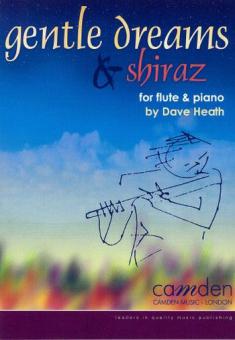 Gentle Dreams and Shiraz 